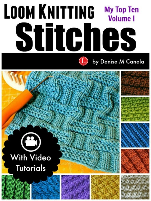 Title details for Loom Knitting Stitches by Denise M Canela - Wait list